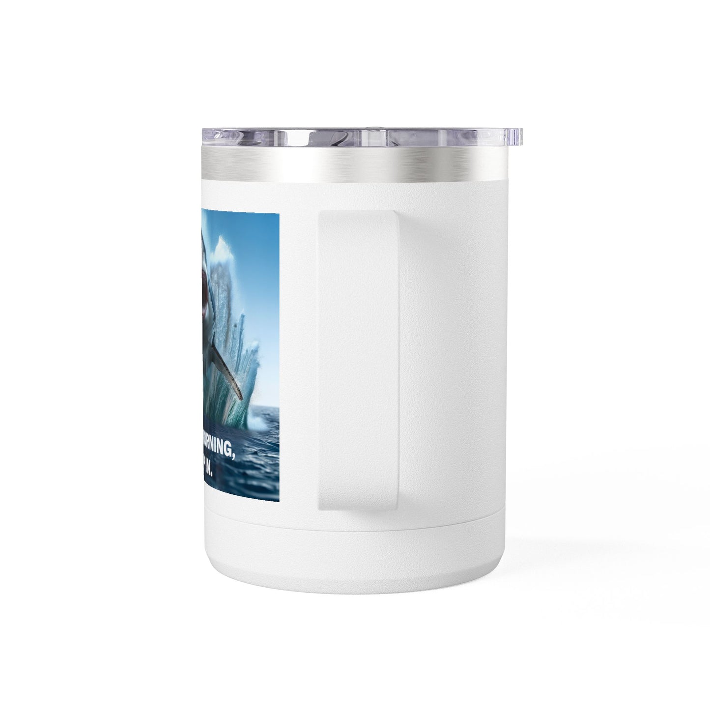 Funny Shark Coffee Mug Tumbler – 15oz, "Good Morning, Jump In!"